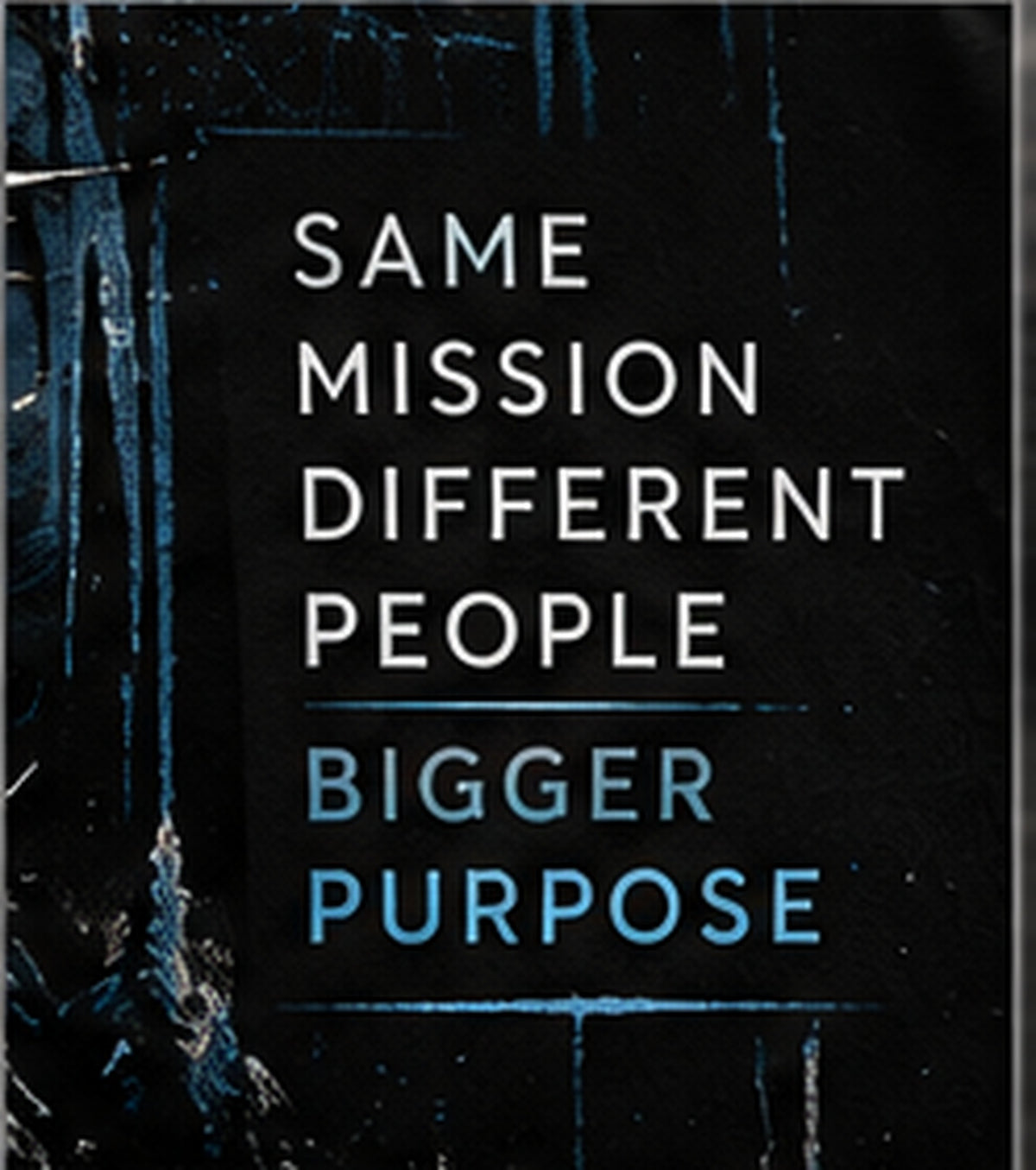 Bigger Purpose Tee